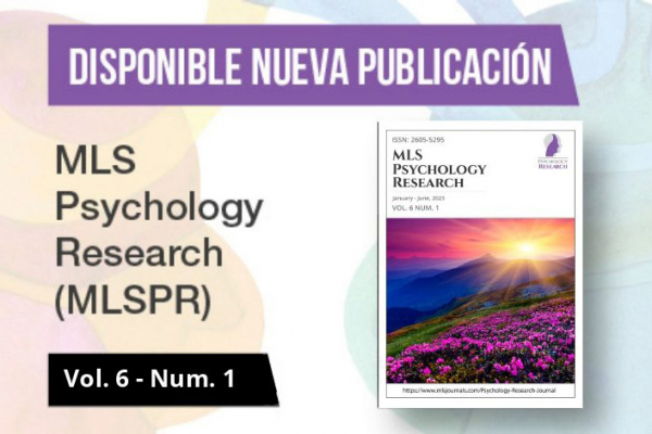 MLS Psychology Research anuncia la publicación del primer número de 2023 con el apoyo de UNIB